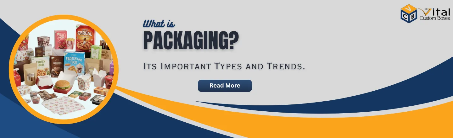 Everything You Need to Know About Packaging